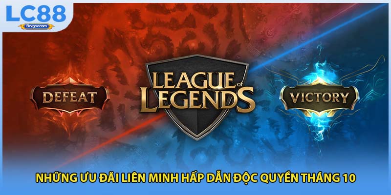 Những ưu đãi liên minh hấp dẫn độc quyền tháng 10